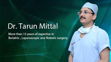 Best Bariatric Surgeon in Delhi NCR- Dr. Tarun Mittal