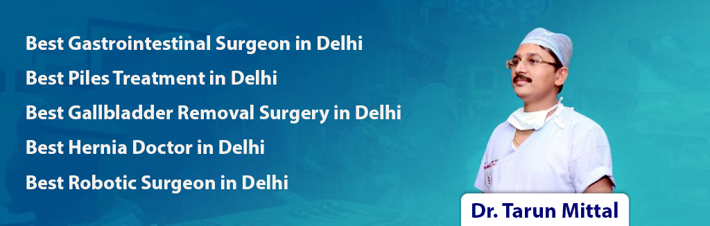 Best Gastrointestinal Surgeon in Delhi