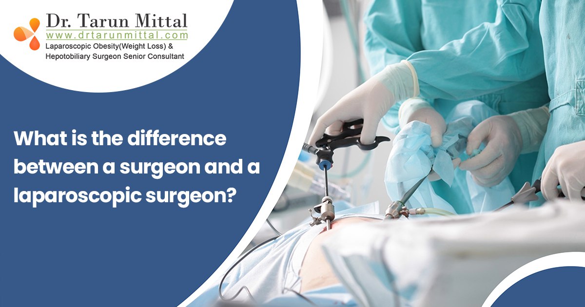 difference between a surgeon and a laparoscopic surgeon