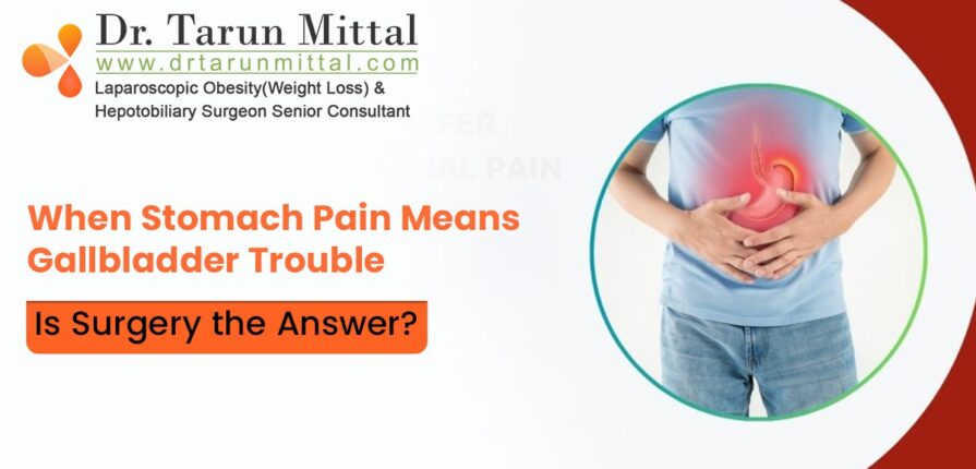 stumuch pain means gallblader removal surgery